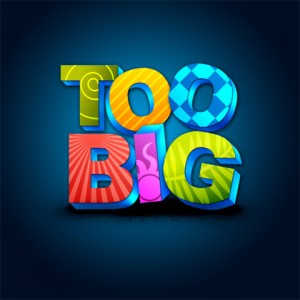 too-big